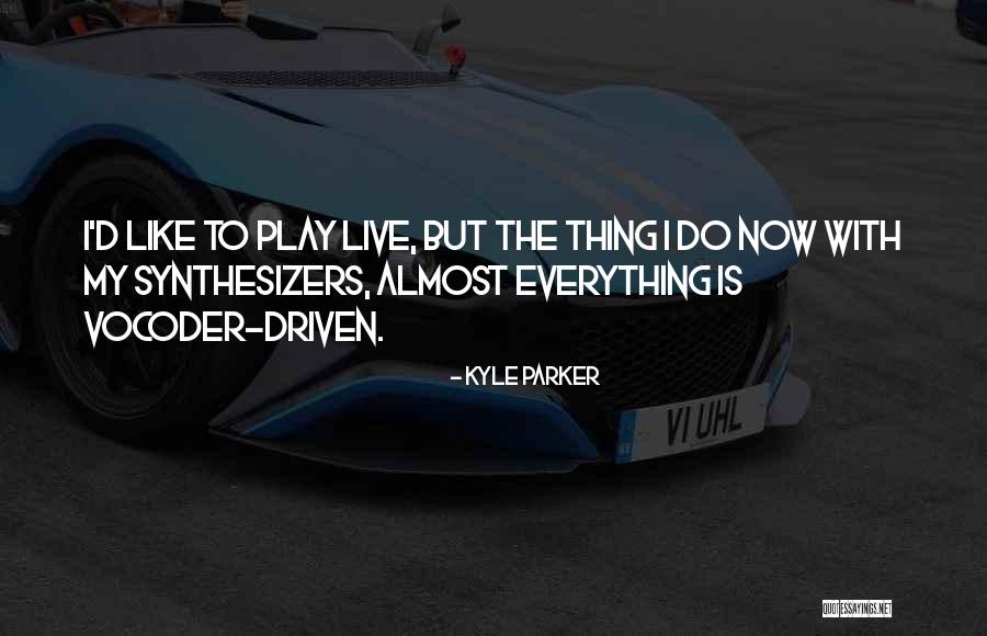 Cartuja Epic 7 Quotes By Kyle Parker Cartuja Epic 7 Quotes By Kyle Parker