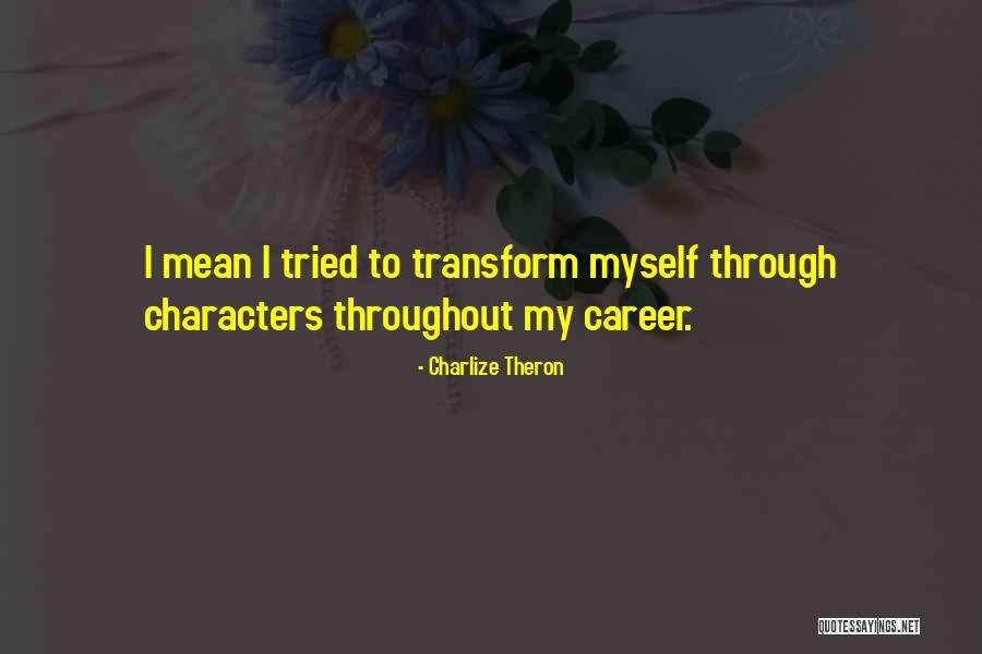 Cartulina Canson Quotes By Charlize Theron Cartulina Canson Quotes By Charlize Theron