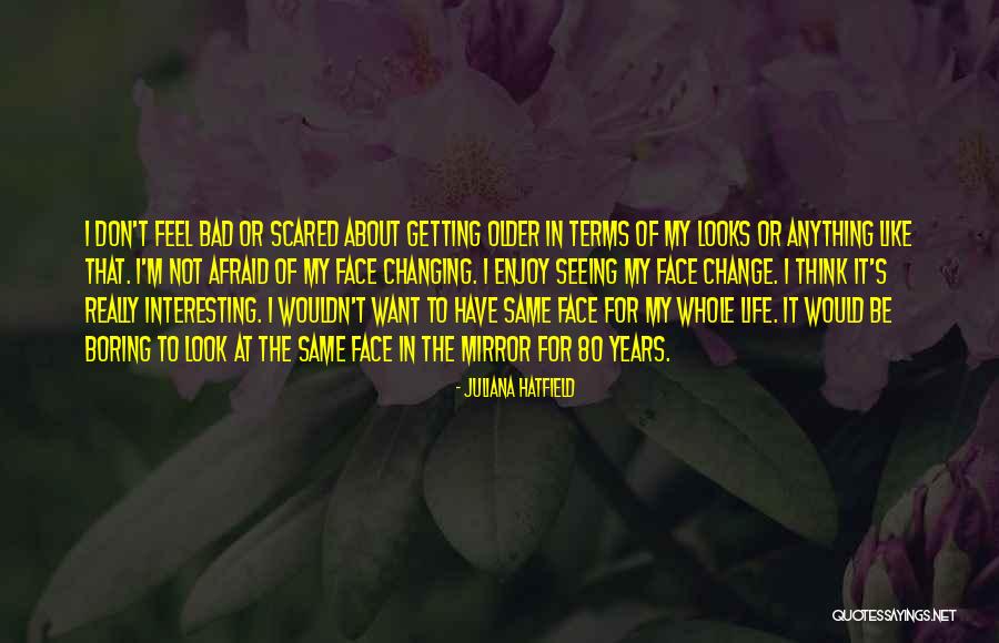 Cartullo Quotes By Juliana Hatfield Cartullo Quotes By Juliana Hatfield