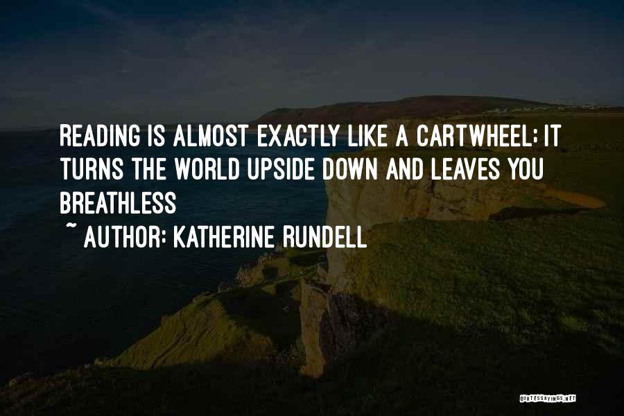 Cartwheel Quotes By Katherine Rundell