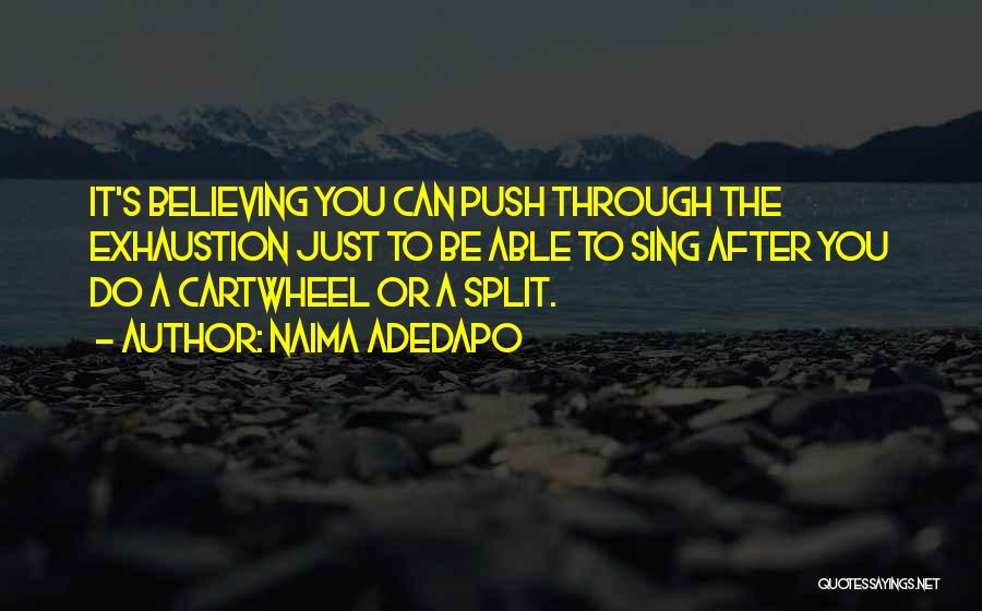 Cartwheel Quotes By Naima Adedapo