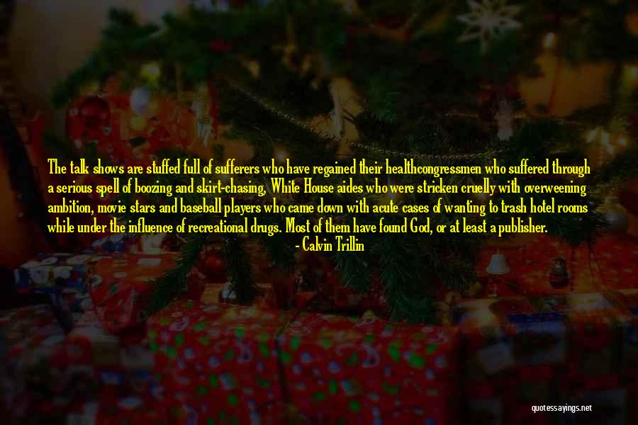 Caruk Hall Quotes By Calvin Trillin Caruk Hall Quotes By Calvin Trillin