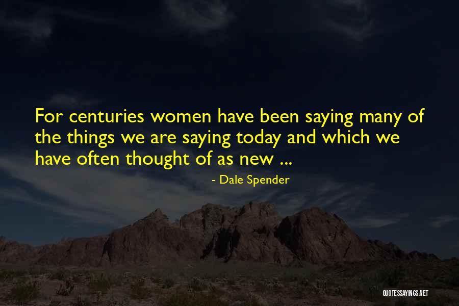 Carukola Quotes By Dale Spender Carukola Quotes By Dale Spender