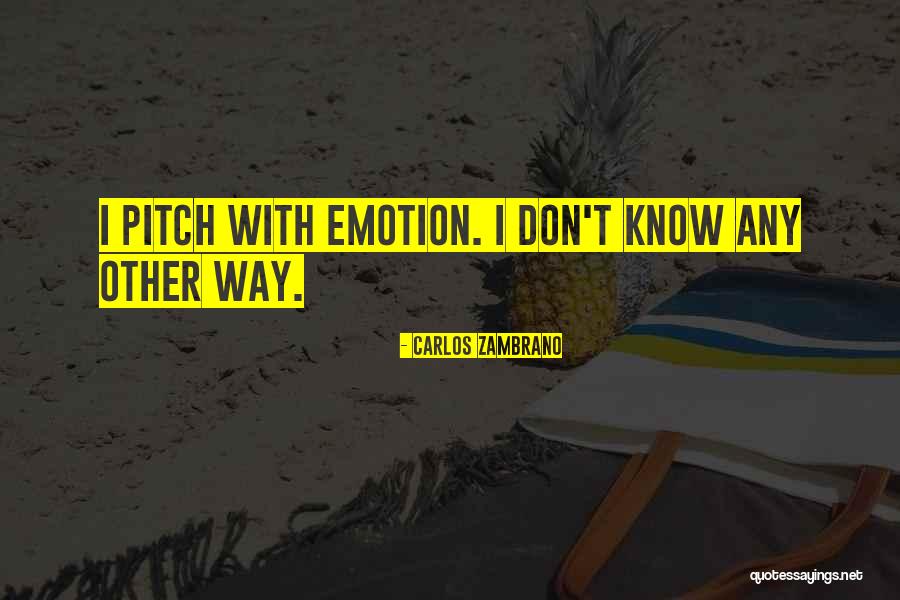 Carvalhaiseferreira Quotes By Carlos Zambrano Carvalhaiseferreira Quotes By Carlos Zambrano