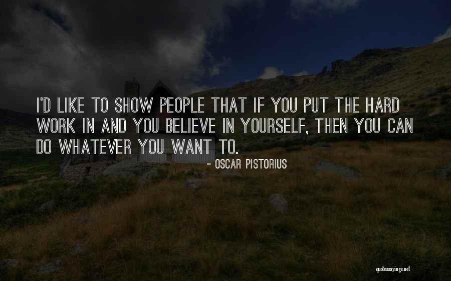 Carvalhaiseferreira Quotes By Oscar Pistorius Carvalhaiseferreira Quotes By Oscar Pistorius