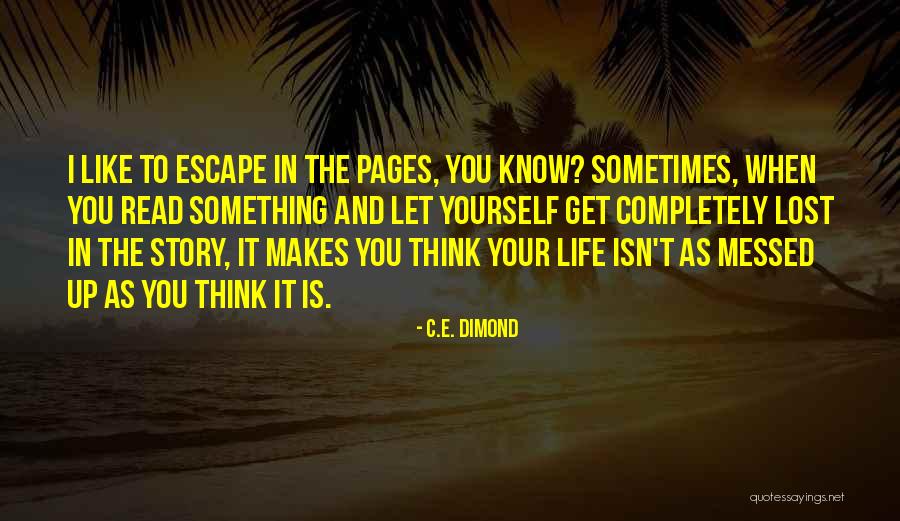 Carvalhos E Quotes By C.E. Dimond Carvalhos E Quotes By C.E. Dimond