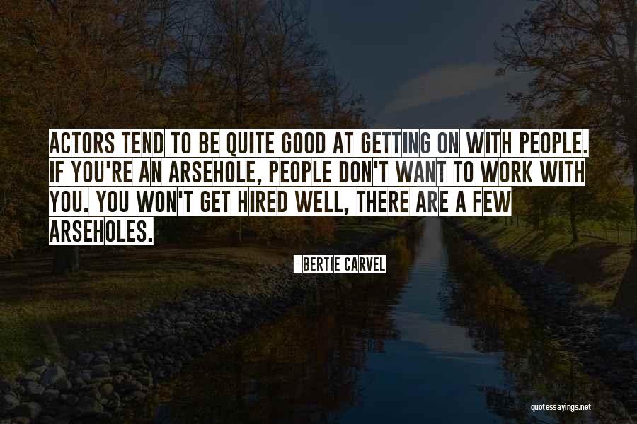 Carvel Quotes By Bertie Carvel Carvel Quotes By Bertie Carvel