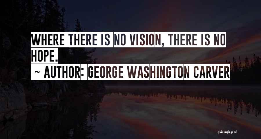 Carver Quotes By George Washington Carver