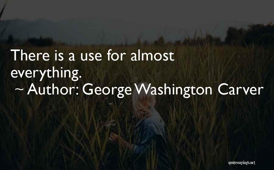 Carver Quotes By George Washington Carver