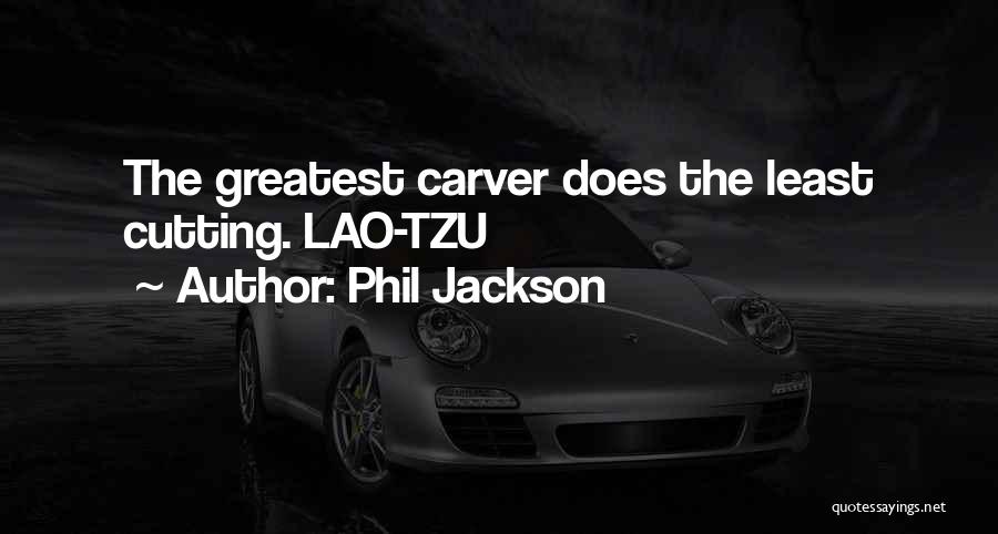 Carver Quotes By Phil Jackson Carver Quotes By Phil Jackson