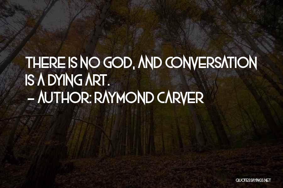 Carver Quotes By Raymond Carver