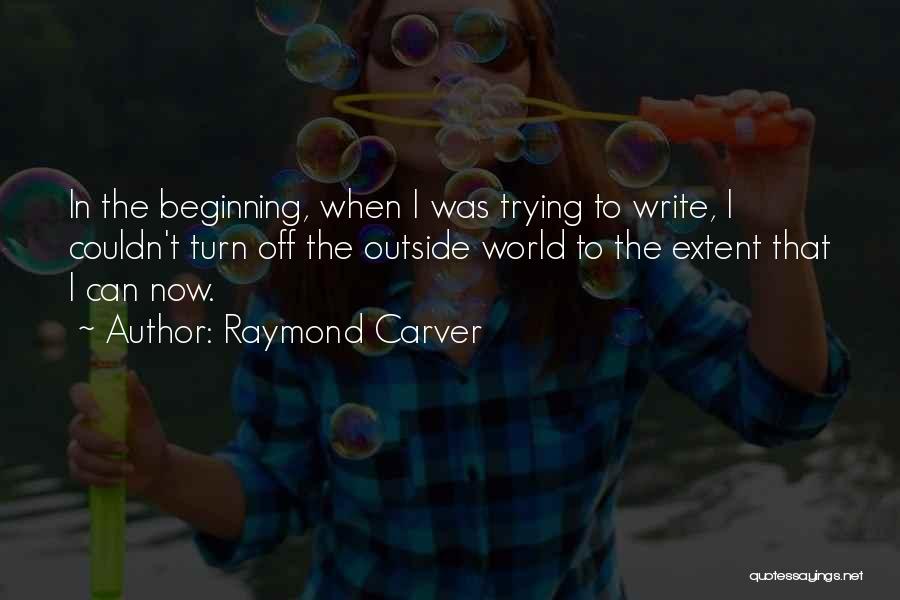 Carver Quotes By Raymond Carver