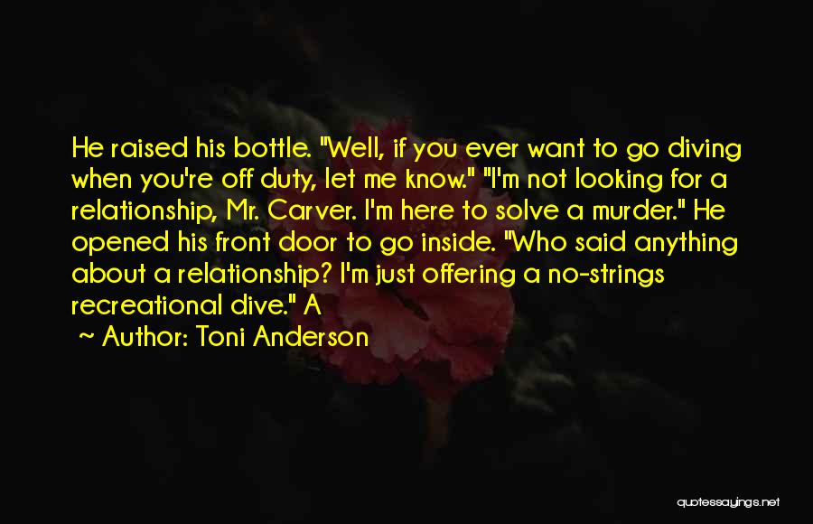 Carver Quotes By Toni Anderson