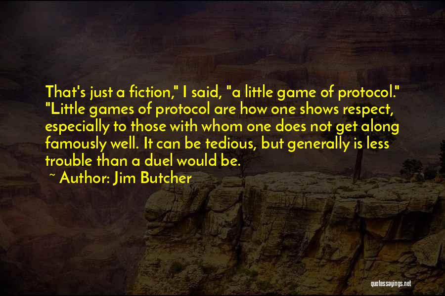 Carvey Of Waynes World Quotes By Jim Butcher
