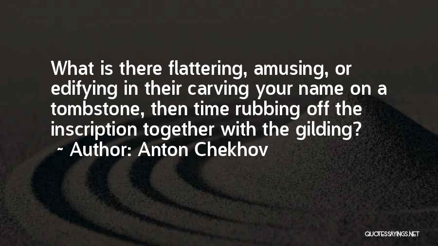 Carving Quotes By Anton Chekhov