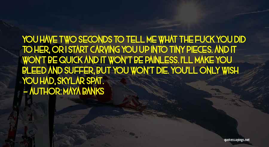 Carving Quotes By Maya Banks