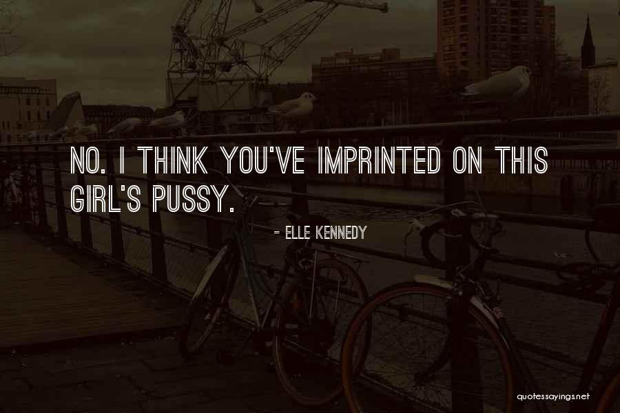 Carwin Realty Quotes By Elle Kennedy