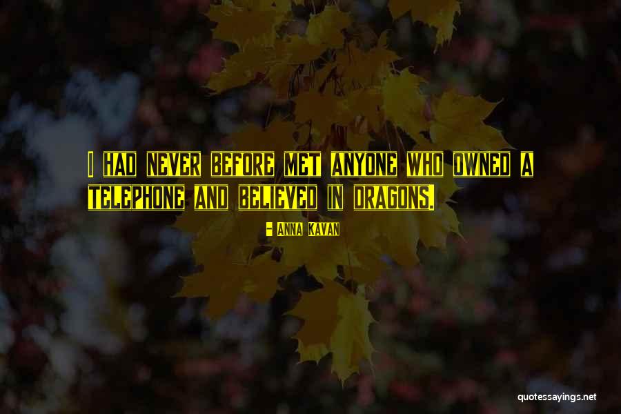 Carwin Tawog Quotes By Anna Kavan Carwin Tawog Quotes By Anna Kavan