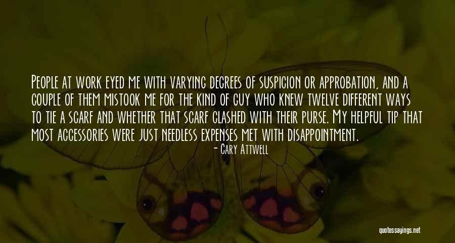 Cary Attwell Quotes 2125641