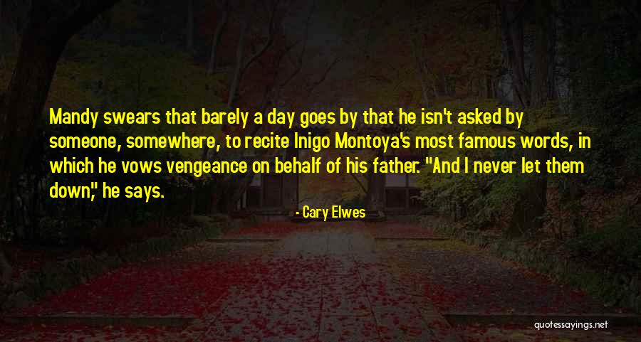 Cary Elwes Quotes 147255