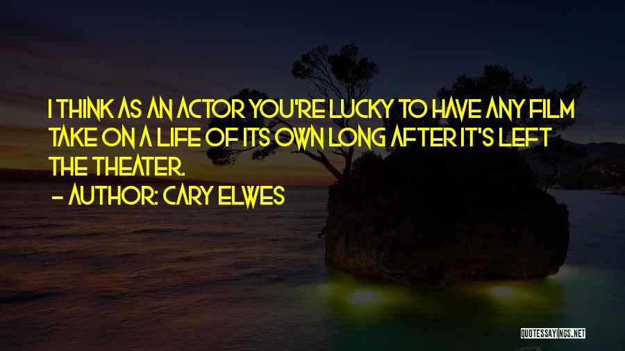 Cary Elwes Quotes 2133171