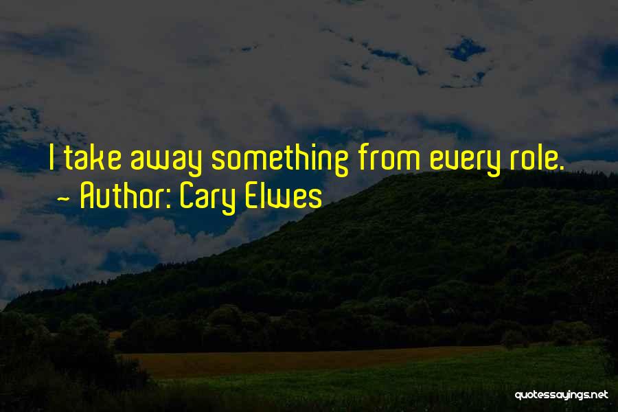 Cary Elwes Quotes 926261