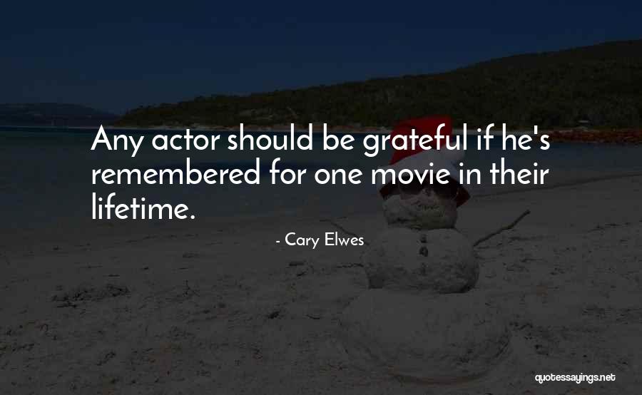 Cary Elwes Quotes 961572