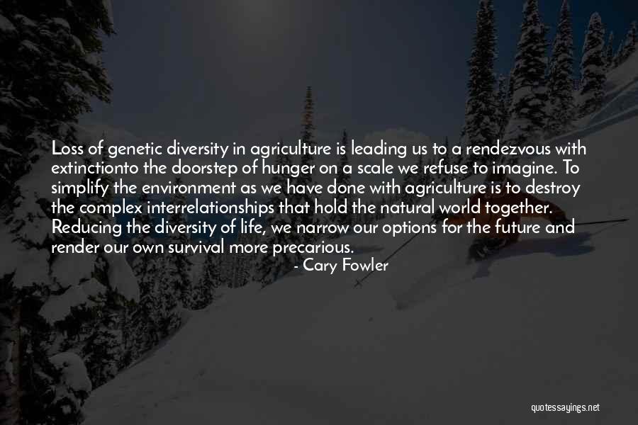 Cary Fowler Quotes 628393