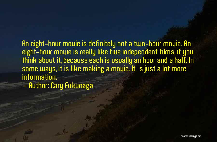 Cary Fukunaga Quotes 1471269