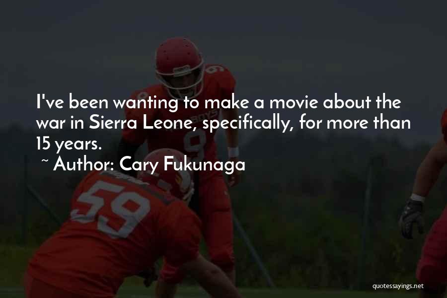 Cary Fukunaga Quotes 764784