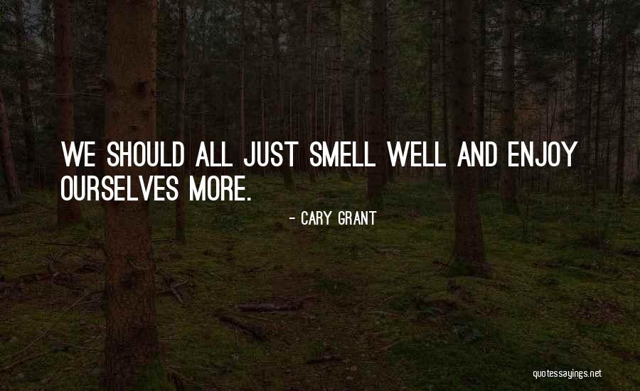 Cary Grant Quotes 1716749