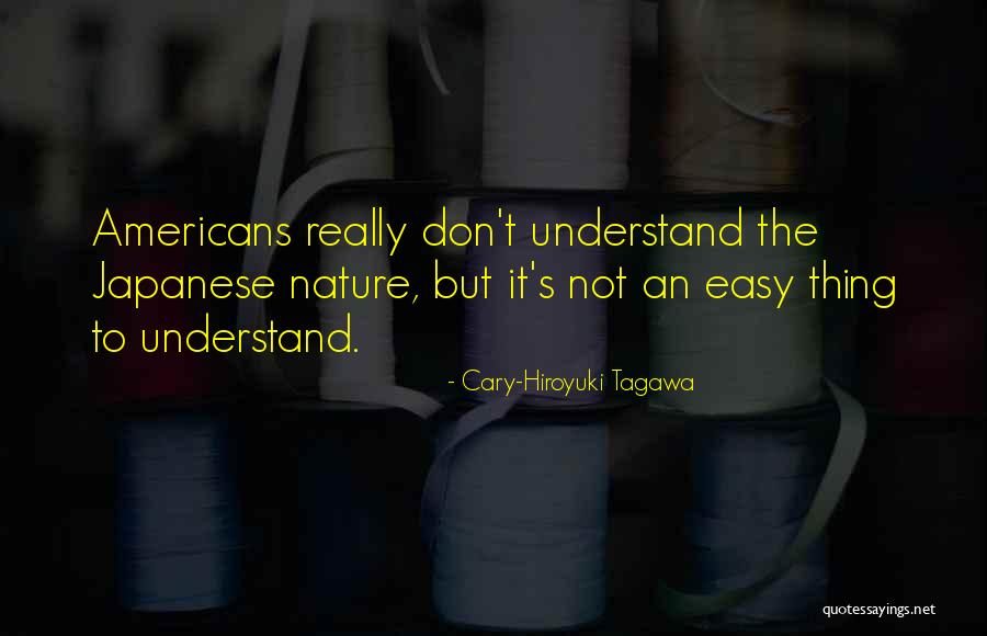 Cary-Hiroyuki Tagawa Quotes 1122809