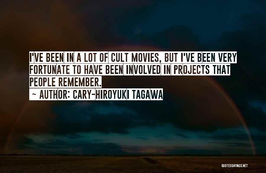 Cary-Hiroyuki Tagawa Quotes 1335848