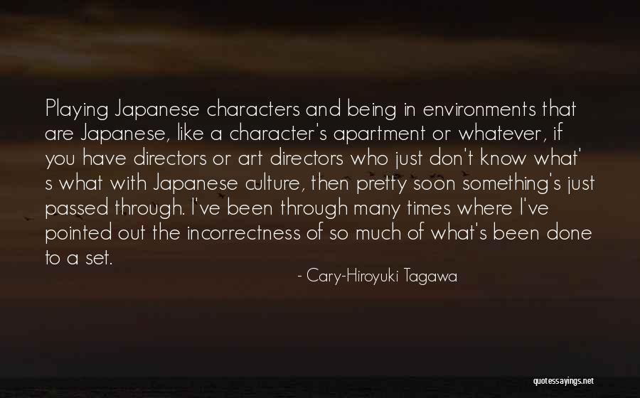 Cary-Hiroyuki Tagawa Quotes 1646578