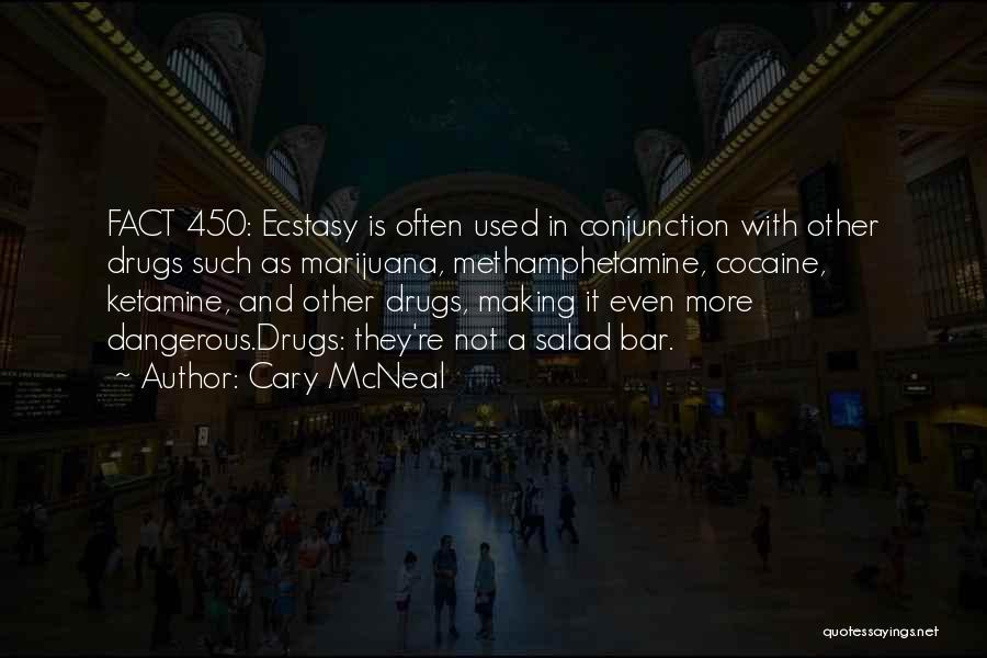 Cary McNeal Quotes 916163