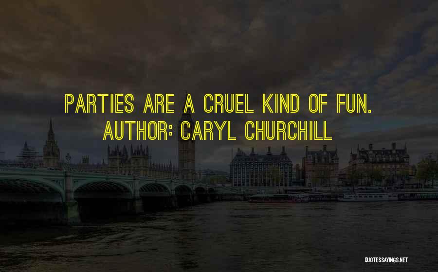 Caryl Churchill Quotes 1556132