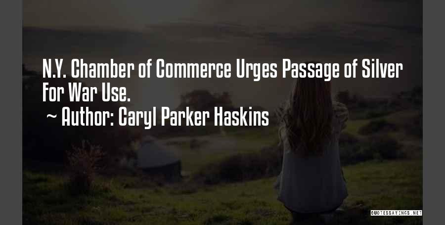 Caryl Parker Haskins Quotes 927340