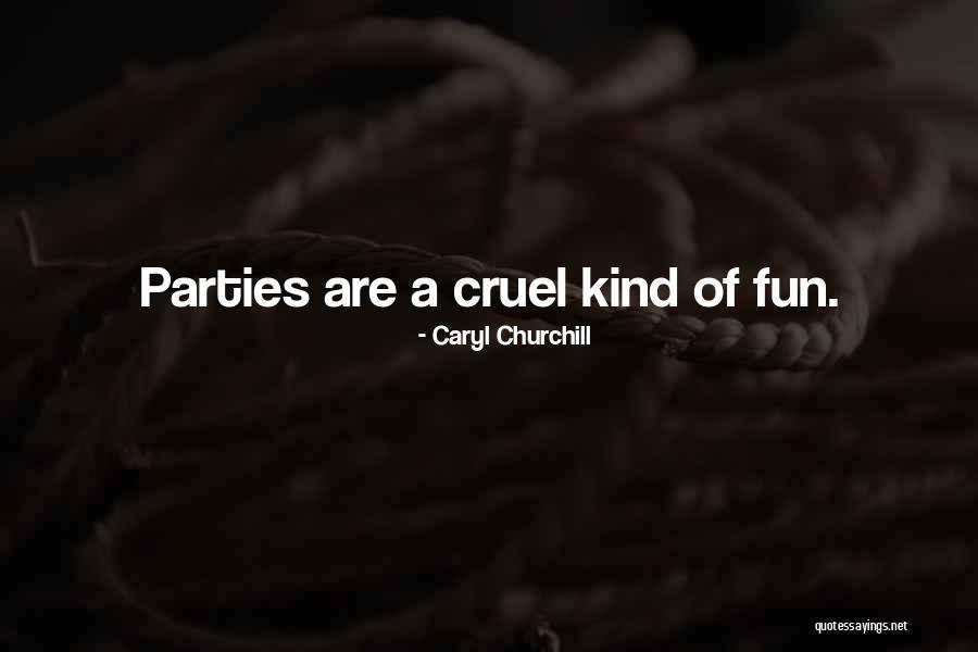 Caryl Quotes By Caryl Churchill Caryl Quotes By Caryl Churchill