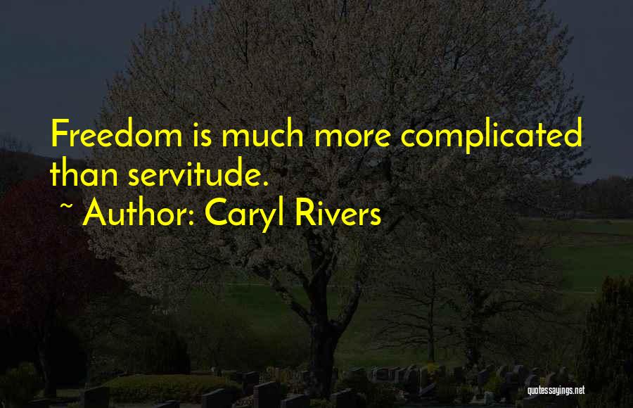 Caryl Rivers Quotes 1789383