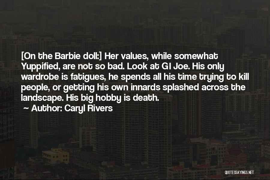 Caryl Rivers Quotes 1896884