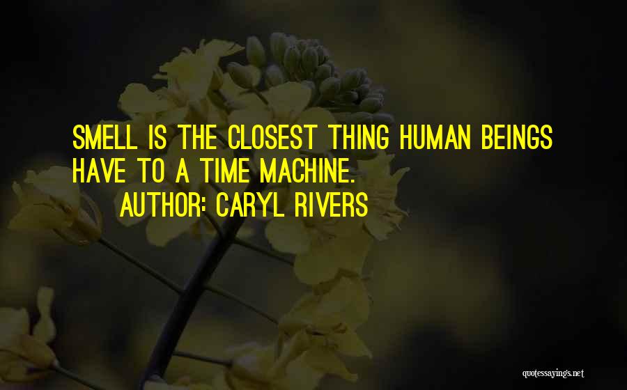 Caryl Rivers Quotes 1964655