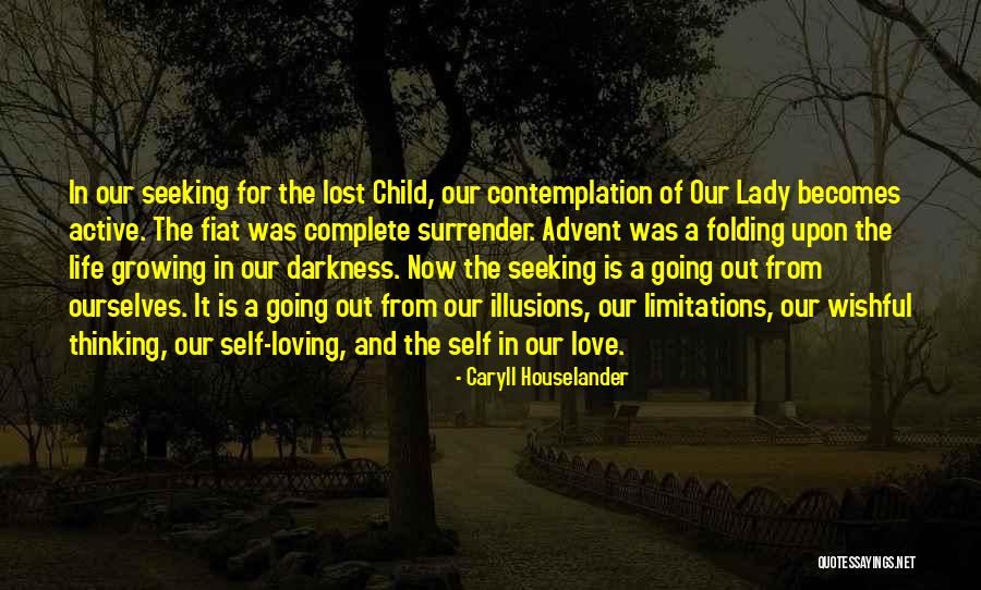 Caryll Houselander Surrender Quotes By Caryll Houselander Caryll Houselander Surrender Quotes By Caryll Houselander