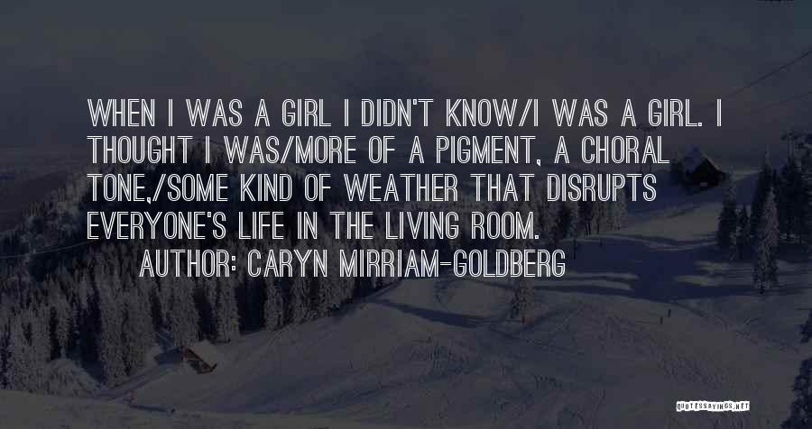 Caryn Mirriam-Goldberg Quotes 416484