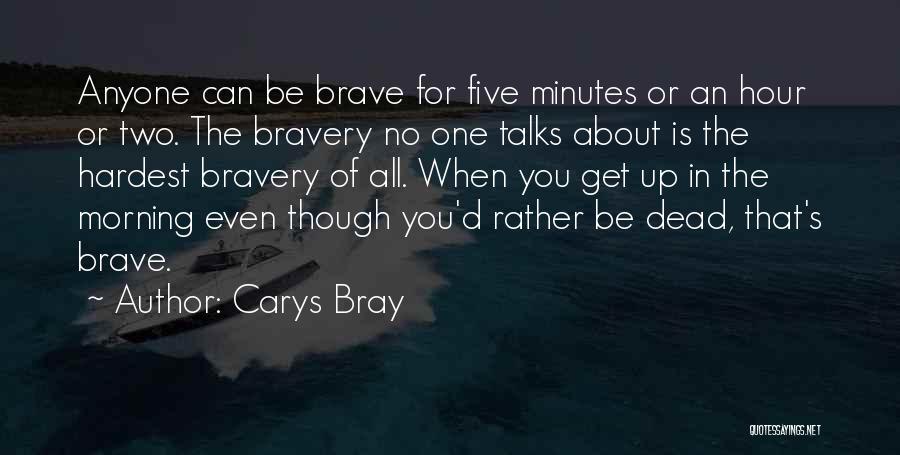 Carys Bray Quotes 1935400