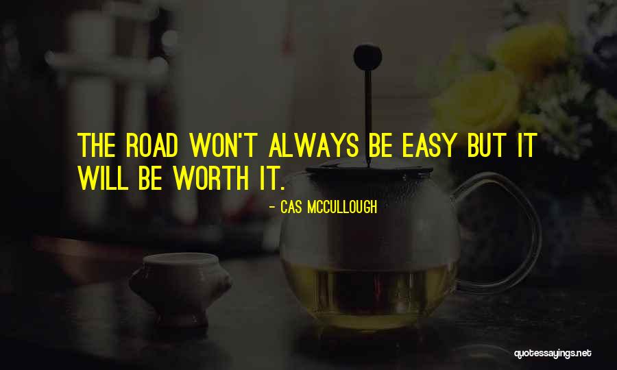 Cas McCullough Quotes 1353728
