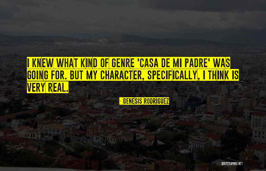 Casa De Quotes By Genesis Rodriguez Casa De Quotes By Genesis Rodriguez