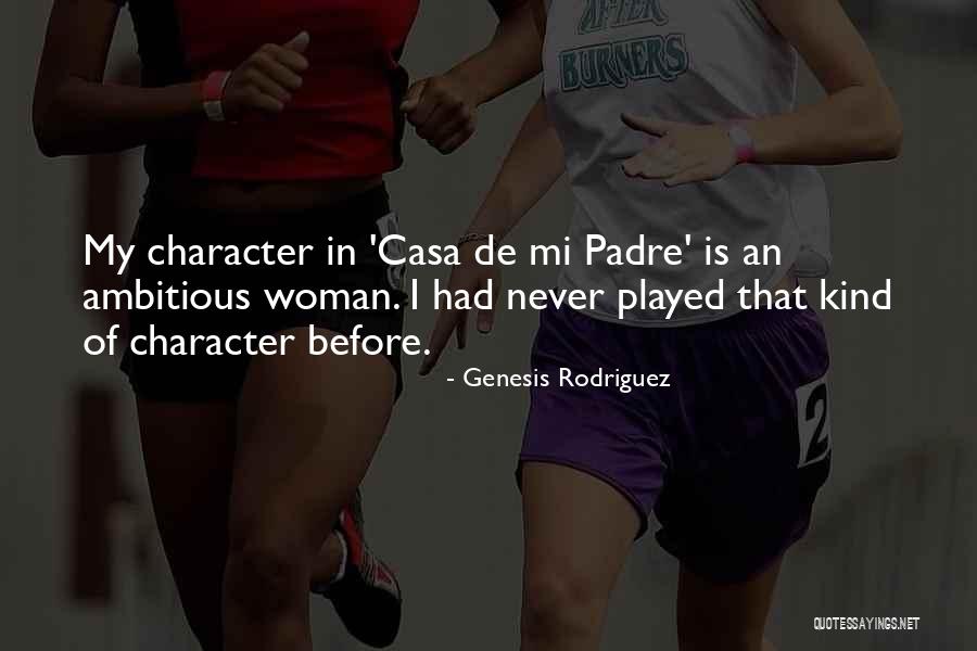 Casa De Quotes By Genesis Rodriguez Casa De Quotes By Genesis Rodriguez