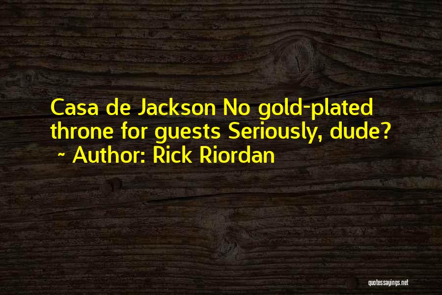 Casa De Quotes By Rick Riordan