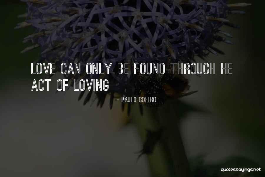 Casa Ole Lufkin Quotes By Paulo Coelho Casa Ole Lufkin Quotes By Paulo Coelho