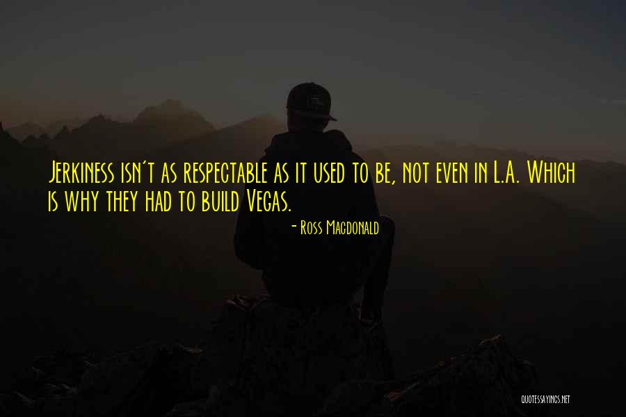 Casa Prima Condominium Quotes By Ross Macdonald Casa Prima Condominium Quotes By Ross Macdonald